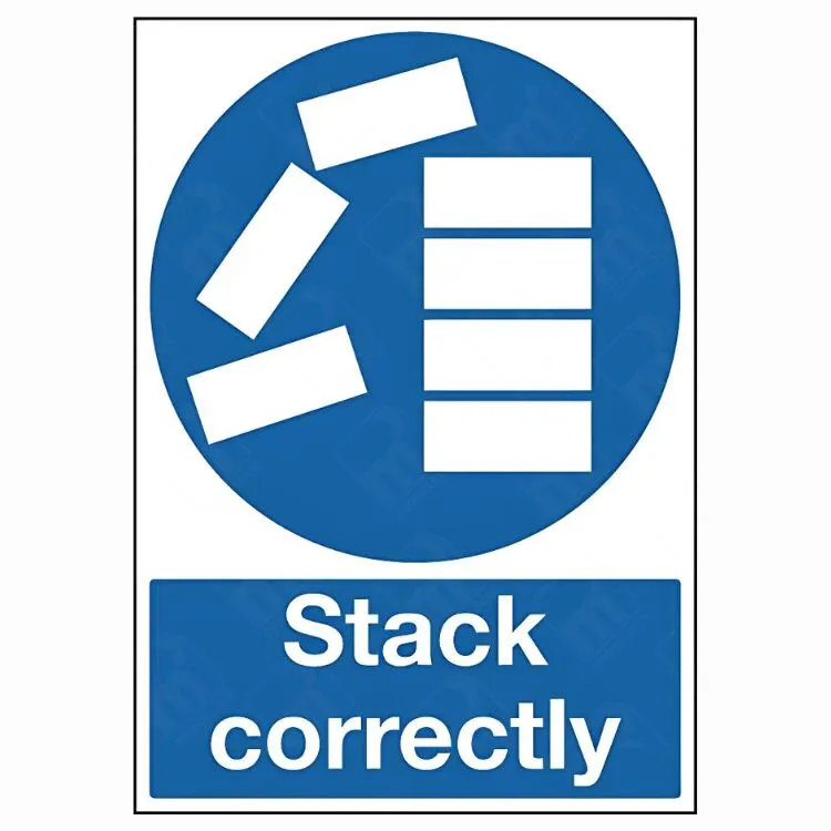 Stack Correctly Sign – UK warehouse safety instruction sign