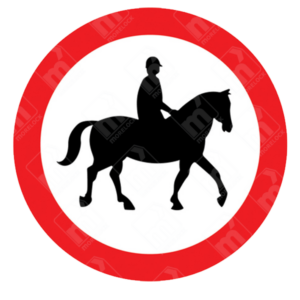 No Ridden or Accompanied Horses Sign – Diagram 622.6 showing mounted horse rider in red-bordered circle