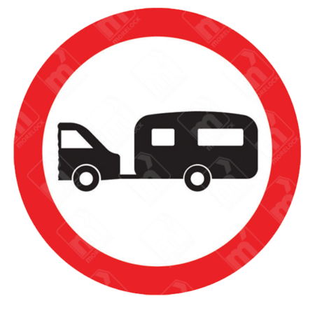 Towed Caravans Prohibited Sign – Diagram 622.7 showing car towing caravan inside red-bordered circle