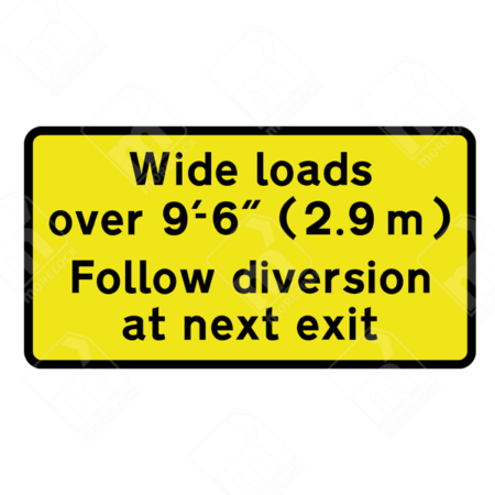 Temporary Wide Loads Diversion Sign (Diagram 7292) – UK traffic sign directing wide-load vehicles over 9'6" (2.9m) to follow a diversion at the next exit.