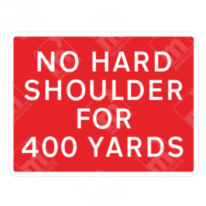No Hard Shoulder for 400 Yards Sign – Diagram 7015 – Official UK temporary road sign warning drivers about the temporary absence of a hard shoulder for 400 yards.