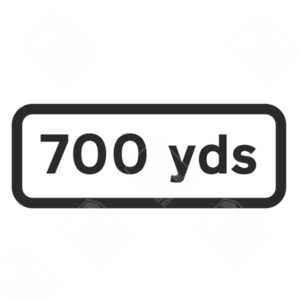 700 Yds Sign – Diagram 572.7. UK traffic management sign indicating a hazard 700 yards ahead, ensuring driver awareness and safe navigation.