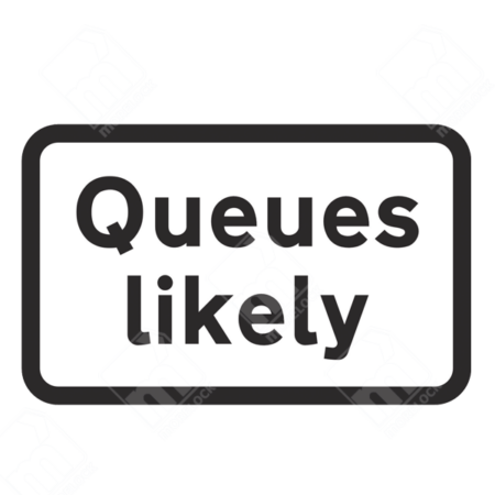 Queues Likely Sign – Diagram 584.1. UK traffic management sign warning motorists of potential traffic queues ahead to improve road safety.