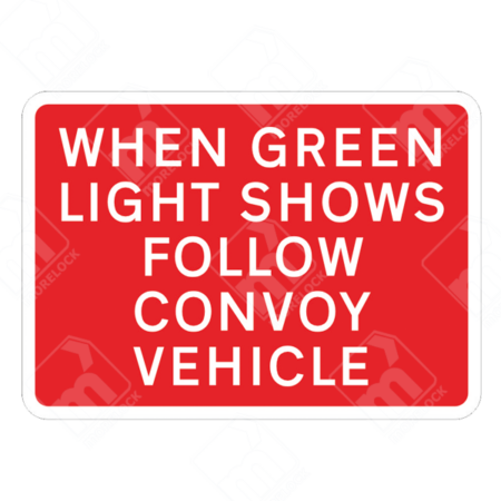 When Green Light Shows Follow Convoy Vehicle Sign – Diagram 7011C – Official UK temporary road sign instructing drivers to follow the convoy vehicle when the green light appears.