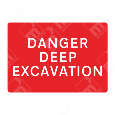 Danger Deep Excavation Sign – Temporary UK safety sign warning workers and pedestrians of hazardous deep excavation areas for enhanced safety.