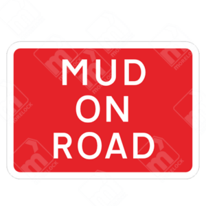 Mud on Road Sign – Temporary UK traffic sign warning drivers of slippery road conditions caused by mud for improved road safety.