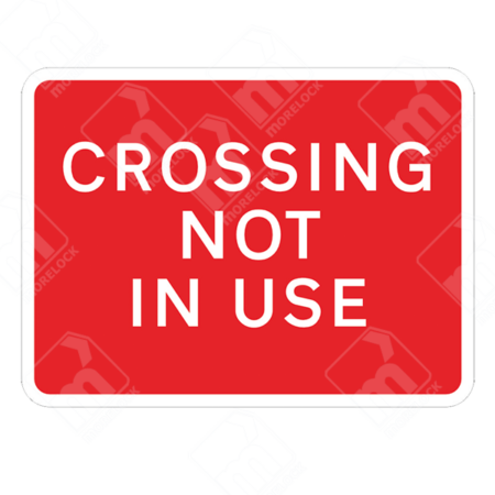 Crossing Not in Use Sign – temporary UK traffic sign directing pedestrians away from an inactive crossing.