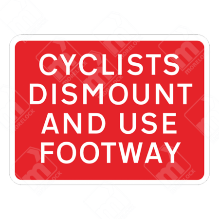 Cyclists Dismount and Use Footway Sign – Temporary UK traffic sign instructing cyclists to walk their bikes in designated areas.