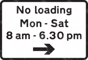 No Loading Sign (Right) – Diagram 638.1R. UK road sign indicating restricted loading and unloading times with a right-facing directional arrow.