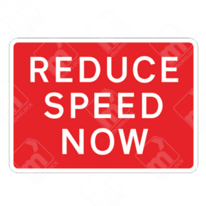 Reduce Speed Now Sign – Temporary UK Traffic Sign ,instructing drivers to lower their speed immediately for road safety.
