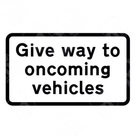 Give Way to Oncoming Vehicles Sign (Diagram 615.1) – Permanent UK traffic sign instructing drivers to yield to oncoming traffic.