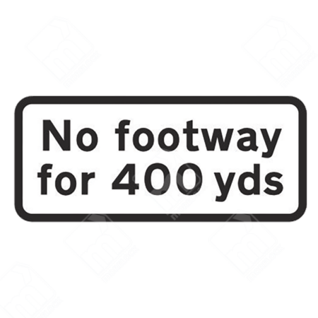No Footway for 400 Yards Sign (Diagram 547.3) – Permanent UK traffic sign warning pedestrians of a section without a designated footway.