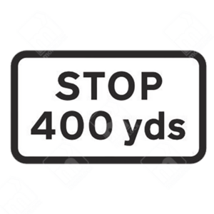 Stop 400 Yards Sign (Diagram 502.3) – Permanent UK traffic sign warning drivers of a junction controlled by a stop sign 400 yards ahead.