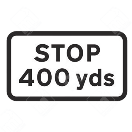 Stop 400 Yards Sign (Diagram 502.3) – Permanent UK traffic sign warning drivers of a junction controlled by a stop sign 400 yards ahead.