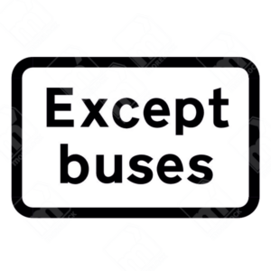 Except Buses Sign (Diagram 954) – Official UK traffic sign indicating bus exemption from road restrictions.
