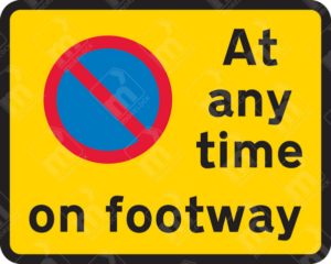 No Waiting on Footway Sign (Diagram 637.1) – Permanent UK traffic sign prohibiting vehicle waiting on footways, except for loading and unloading.