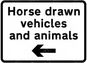 Horse-Drawn Vehicles and Animals Sign – Diagram 553. Official UK road sign directing horses, livestock, and non-motorised vehicles to a safe bypass route.