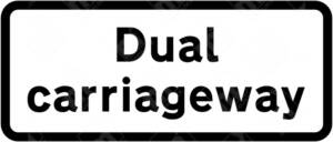 Dual Carriageway Sign – Diagram 608. Official UK road sign indicating a dual carriageway ahead for improved road safety and traffic control.