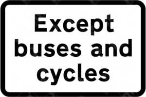 Except Buses and Cycles Sign – Diagram 954.3. Official UK road sign indicating exemption for buses and cyclists from traffic restrictions for efficient traffic management.