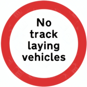 No Track Laying Vehicles Sign – Diagram 622.4B showing tracked vehicle icon with red prohibition bar