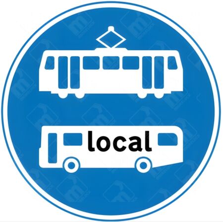Route for Use by Tramcars and Local Buses Only Sign – Diagram 953.1C installed on dedicated transport lanes