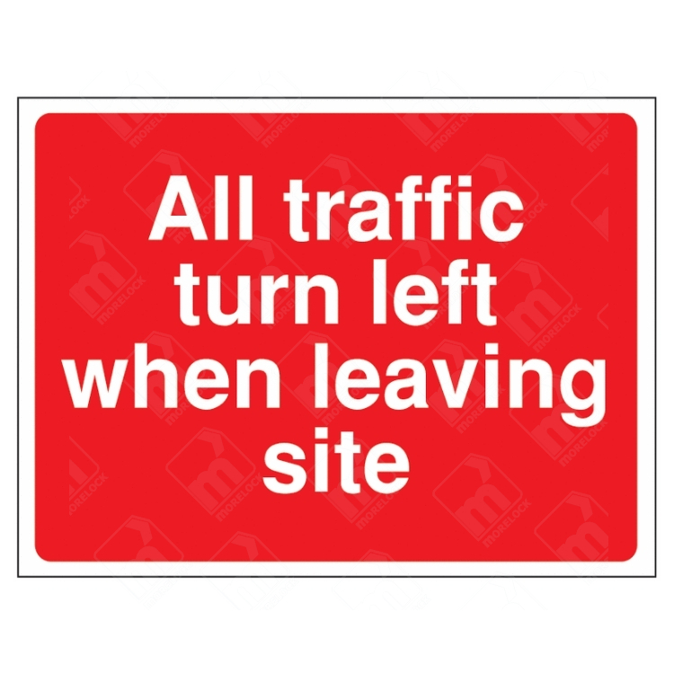 All Traffic Turn Right When Leaving Site Construction Sign
