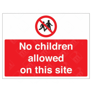 No Children Allowed On This Site Sign – UK red and white safety sign with prohibition icon