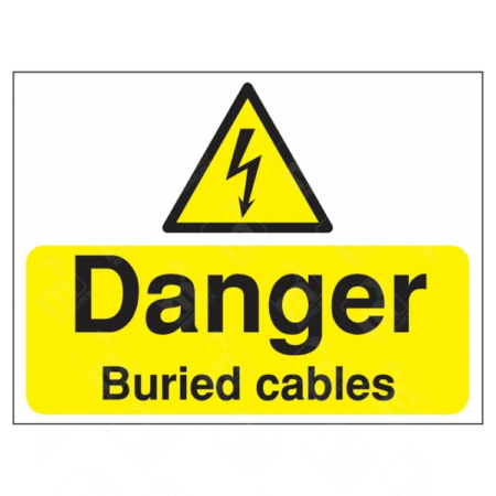 Danger Buried Cables Sign | UK Health & Safety Sign