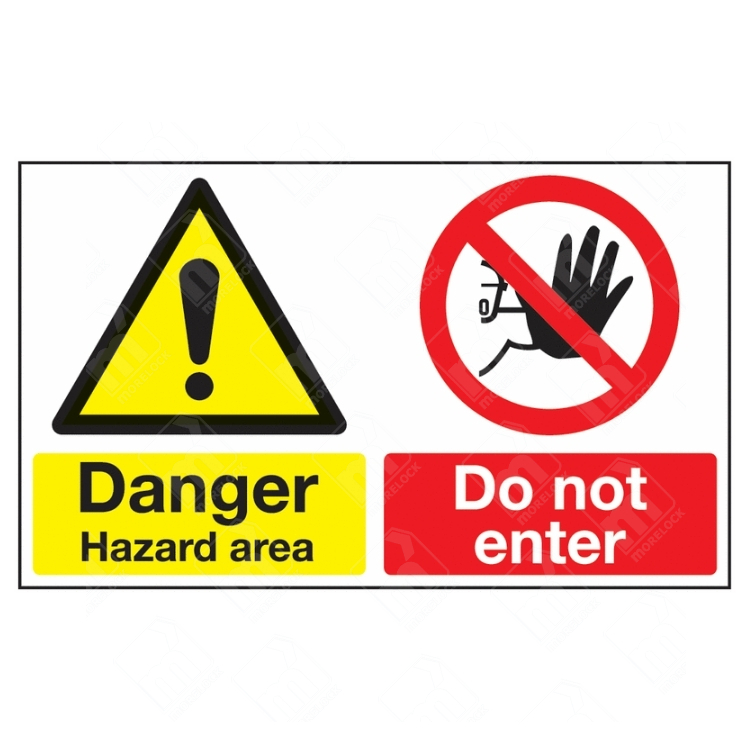 Danger Hazard Area and Do Not Enter Dual-Message Sign showing yellow and red hazard symbols