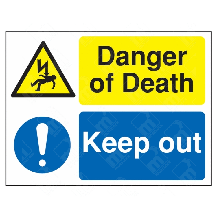 Danger of Death and Keep Out Dual-Message Sign | UK Health & Safety Sign