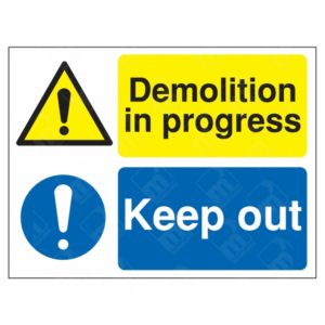 Demolition in Progress and Keep Out Dual-Message Sign – yellow and blue construction safety sign for restricted demolition zones