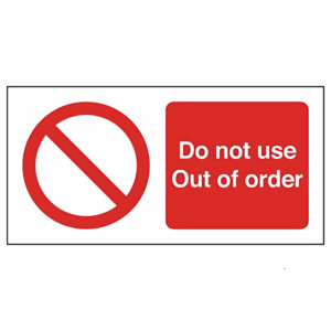 Do Not Use Out Of Order Sign