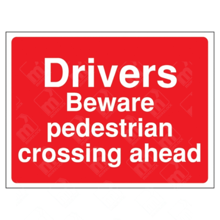 Drivers Beware Pedestrian Crossing Ahead Sign – red road safety sign warning drivers of pedestrian foot traffic ahead