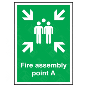 Fire Assembly Point A Sign – green vertical safety sign with group symbol and inward arrows marking evacuation location A