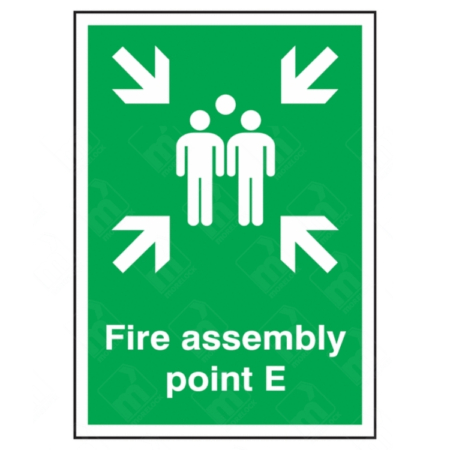 Fire Assembly Point E Sign – vertical green safety sign with white arrows and group symbol marking specific fire evacuation muster point E
