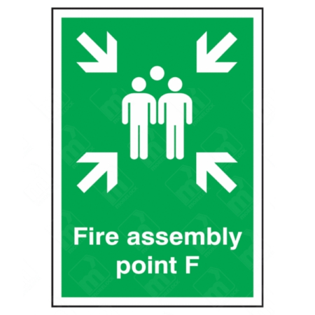 Fire Assembly Point F Sign – vertical green safety sign with white arrows and group symbol marking specific fire evacuation muster point F
