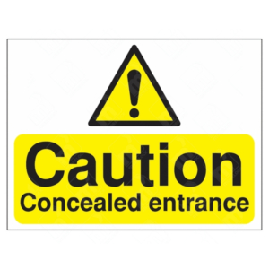 Caution Concealed Entrance Sign | UK Health & Safety Sign