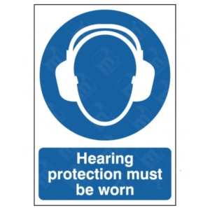 Hearing Protection Must Be Worn Sign – mandatory PPE noise protection sign