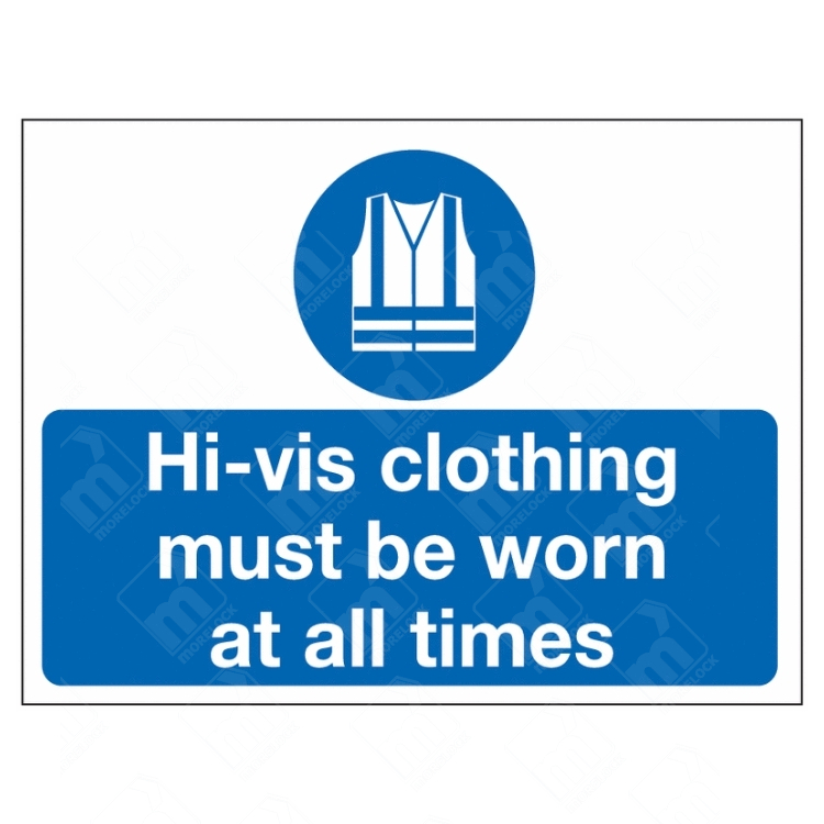 Hi-Vis Clothing Must Be Worn At All Times Sign – blue mandatory PPE sign with vest icon for visibility compliance on UK work sites