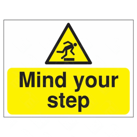 Mind Your Step Sign – yellow UK safety sign with warning triangle and slip hazard icon to indicate step risks
