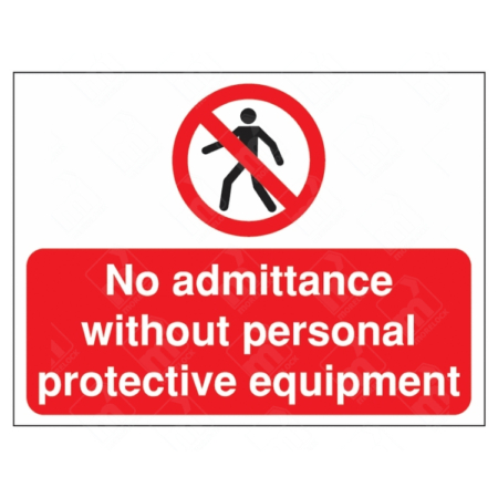 No Admittance Without Personal Protective Equipment Sign – UK red safety sign with prohibition symbol