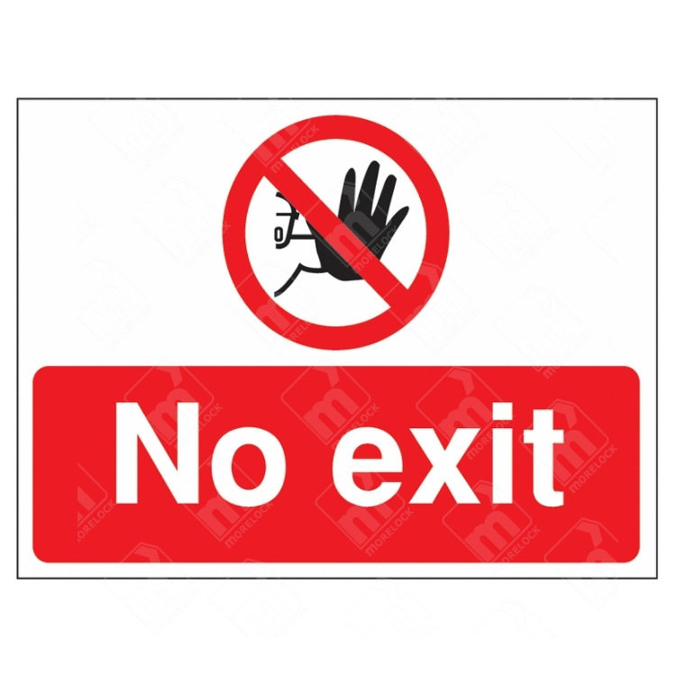 No Exit Sign Safety Sign with prohibition symbol