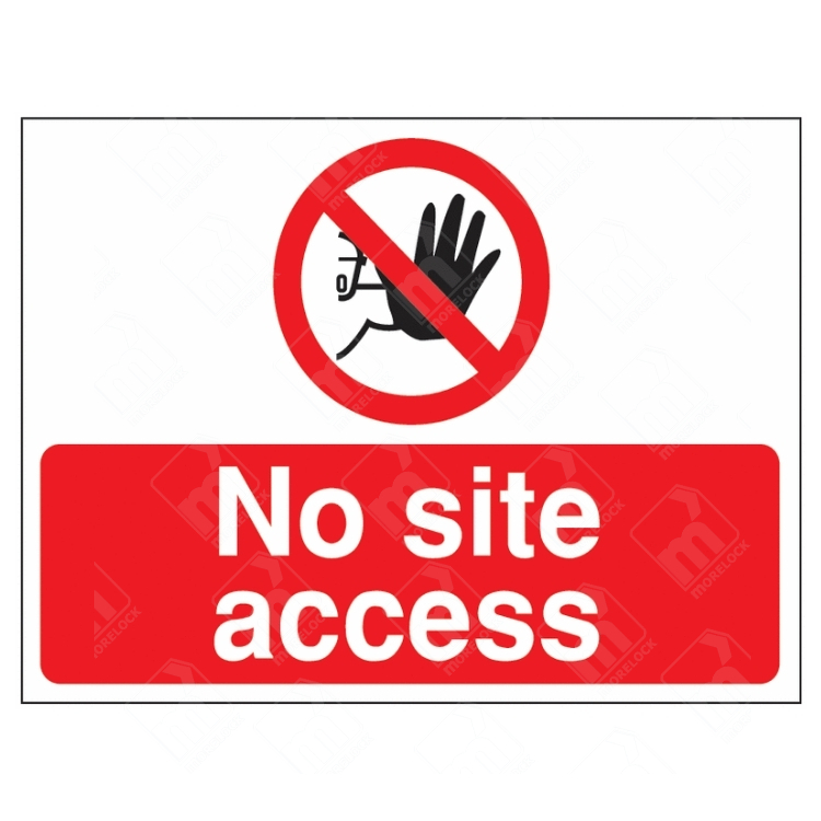 No Site Access Sign with red prohibition symbol