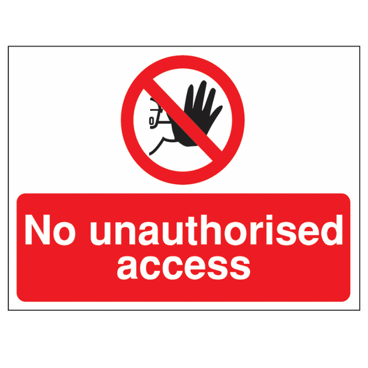 No Unauthorised Access Sign | UK Safety Sign