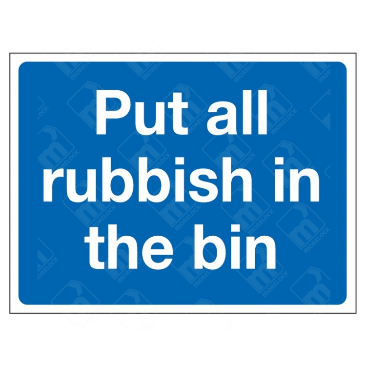 Put All Rubbish In The Bin Sign | UK Health & Safety Sign