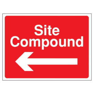 Site Compound Left Arrow Direction Sign – red and white directional sign for guiding traffic to the construction site compound.