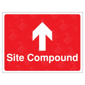 Site Compound Ahead Sign – red construction direction sign with bold white upward arrow and text guiding to site compound.