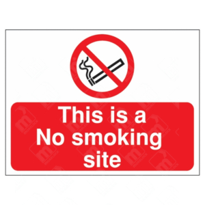 This Is A No Smoking Site Sign | UK Health & Safety Sign