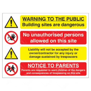Warning No Unauthorised Access and Parental Notice Multi-message Sign | UK Health & Safety Sign