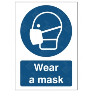Wear A Mask Sign – mandatory safety instruction for respiratory protection
